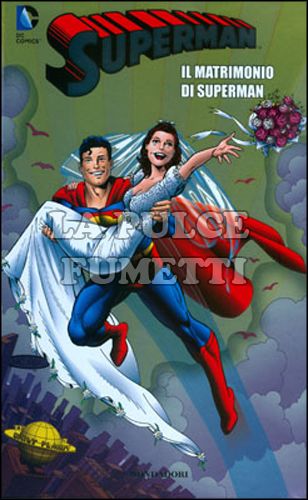 SUPERMAN #    10: IL MATRIMONIO DI SUPERMAN